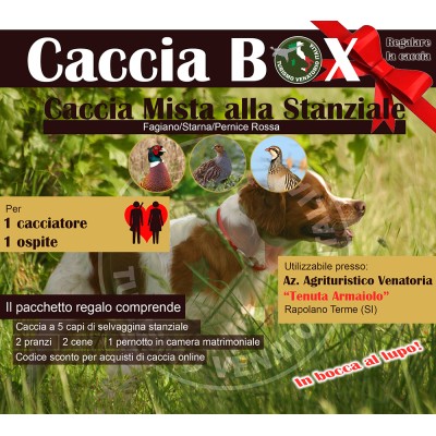 TOSCANA SIENA - CACCIA MISTA ALLA STANZIALE MAX 5 CAPI - 1 CACCIATORE + 1 OSPITE - PACCHETTO CACCIABOX